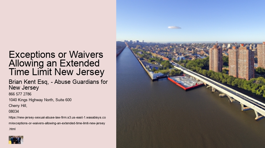 Exceptions or Waivers Allowing an Extended Time Limit New Jersey