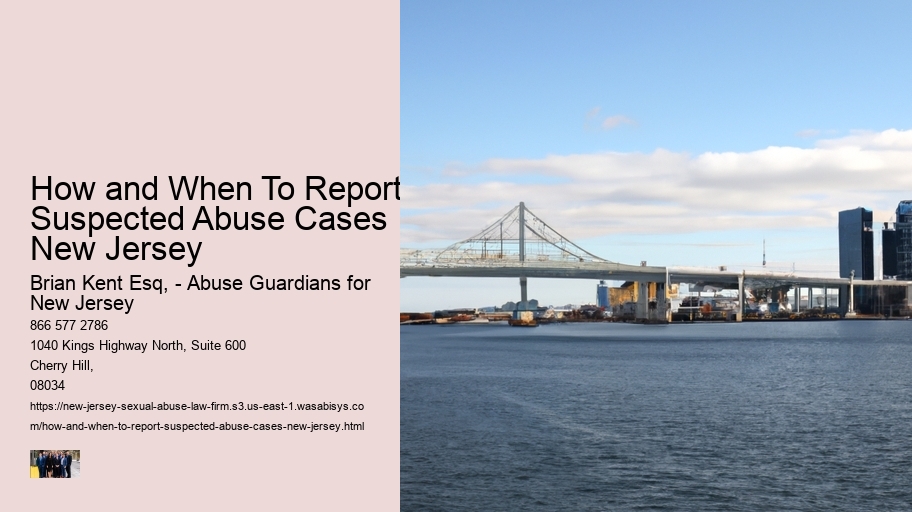 How and When To Report Suspected Abuse Cases New Jersey