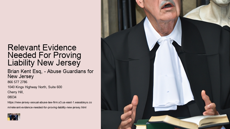 Relevant Evidence Needed For Proving Liability New Jersey