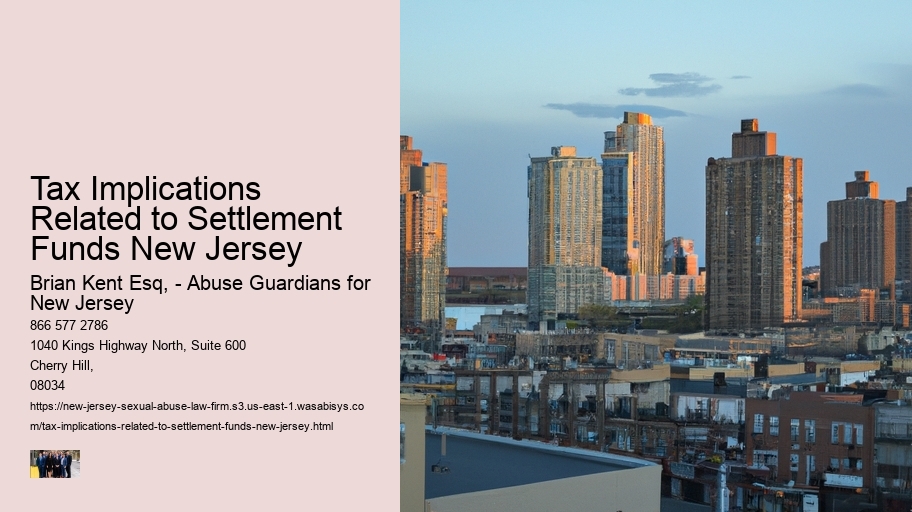 Tax Implications Related to Settlement Funds New Jersey